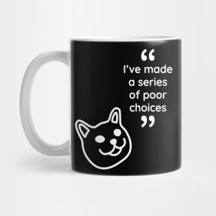 Sad cat dog Mug